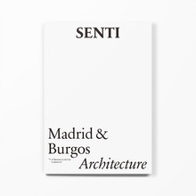 SENTI Madrid&amp;Burgos: Architecture